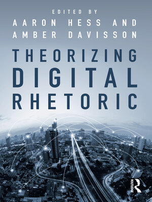 cover image of Theorizing Digital Rhetoric